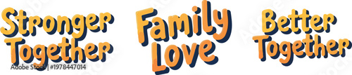 Colorful Family Love and Stronger Together Typography Set for International Day of Families
