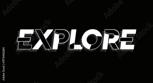 The word EXPLORE rendered in a bold, stylized white font with a black outline and shadow effect against a solid black background.