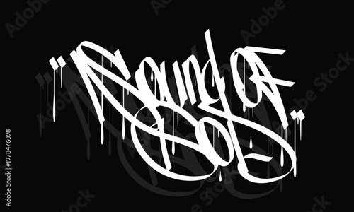 SOUND OF GOD graffiti tag style design