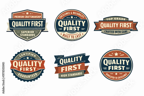 Quality first concept, creating a set of vintage badges and labels showcasing superior craftsmanship and guaranteed excellence