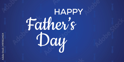 Happy father's day greeting card with blue background