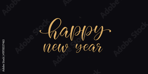 Elegant golden calligraphy displays happy new year against a black background