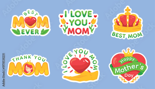 Colorful mother s day stickers with hearts crowns and loving messages