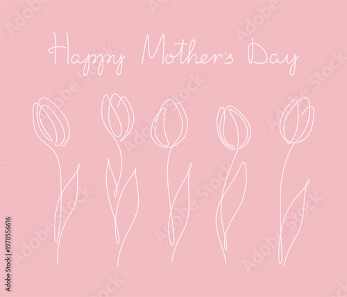 Happy Mother's Day greeting card, tulips hand-drawn with a line, vector illustration. Floral design and lettering for banners, posters, labels, social media, prints