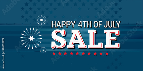 Festive fourth of july sale advertisement with fireworks and stars