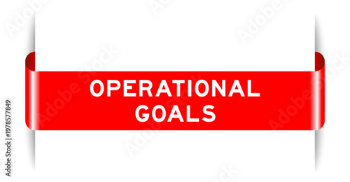 Red color inserted label banner with word operational goals on white background