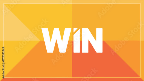 Minimalist typography vector illustration with win word on yellow and orange geometric background for motivation success competition reward achievement and marketing banner design
