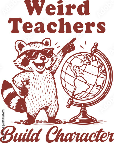 Weird Teachers Build Character SVG, Raccoon Teacher SVG,  Raccoon Weird Teachers Build Character SVG