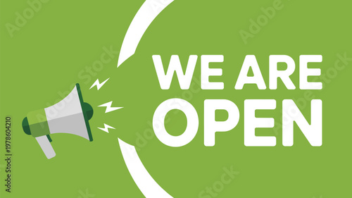 We are open banner illustration, announcement sign design with bold typography for business opening notice storefront signage and retail communication concept.