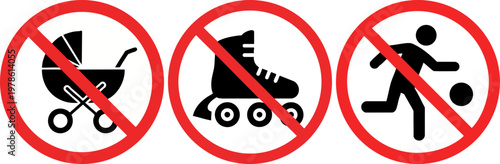 Set of Prohibition Signs for Strollers Rollerblades and Ball Games
