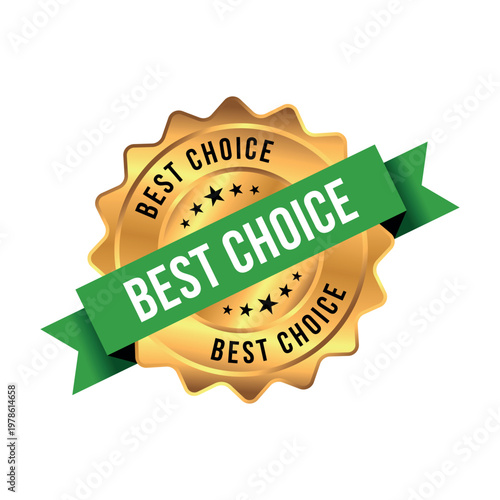 Gold Best Choice, Best Choice Round Sign With Ribbon