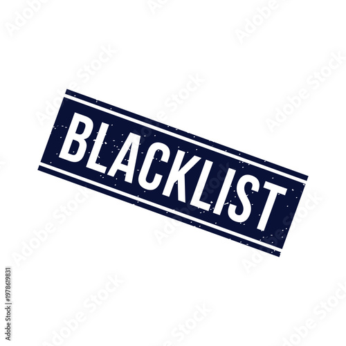 Blacklist Stamp, Blacklist Grunge Square Sign