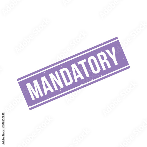 Mandatory Stamp, Mandatory Grunge Square Sign