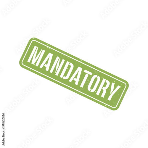 Mandatory Stamp, Mandatory Grunge Square Sign