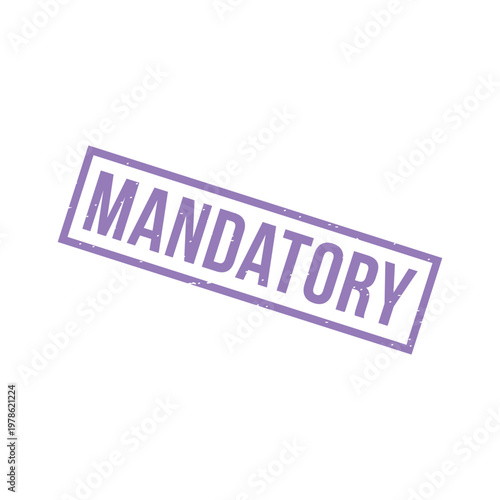 Mandatory Stamp, Mandatory Grunge Square Sign