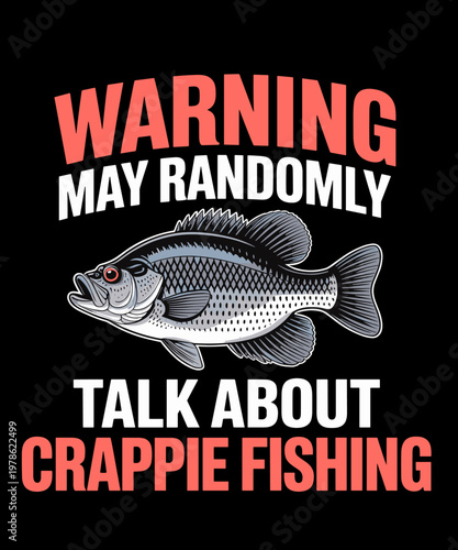 unny Crappie Fishing Freshwater Fish Graphic Design