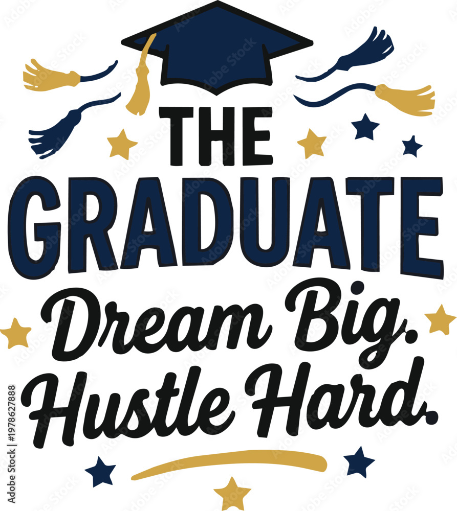 Obraz premium Graduation cap with tassels and motivational text