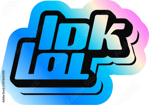 IDK LOL hologram vintage Y2K sticker or symbol. Reflective hologram vintage tag, glossy holographic Y2K vector patch. Metallic color foil sticker with exclamation abbreviation typography