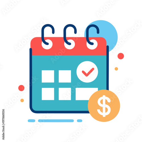 A flat vector icon depicts a business calendar with a checkmark on a specific date accompanied by a gold currency coin with a dollar symbol.