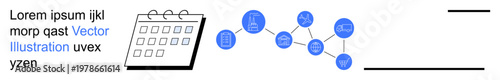 Business planning, data networks, digital connectivity, workflow organization, technology systems, scheduling concepts. A calendar icon and connected nodes on a minimal layout. Business planning