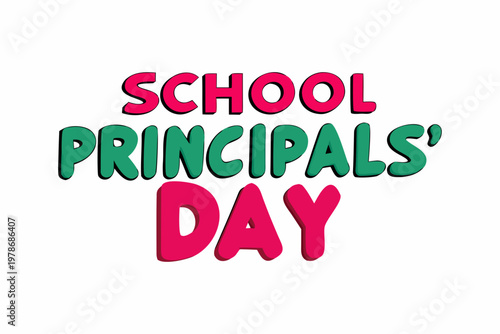 SCHOOL PRINCIPALS' DAY vector illustration isolated on white background