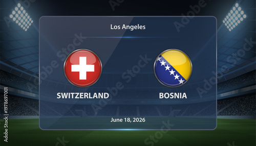 Switzerland vs Bosnia Soccer Match Scoreboard