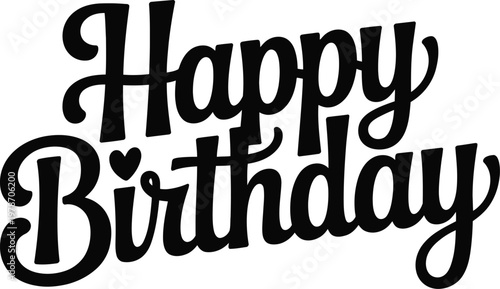 Happy birthday script lettering vector illustration with heart for party greeting card design