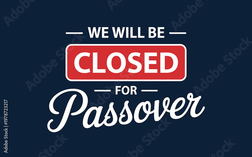 Closed for Passover sign on dark blue background