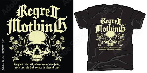 Regret nothing skull with roses t-shirt design vector illustration for t-shirt design.