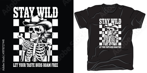Stay wild skeleton cowboy design bone in mouth illustration.