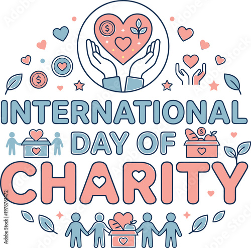 International day of charity graphic with hands holding heart and giving symbols gift box social issues donation kindness volunteering fundraising community compassion humanitarian