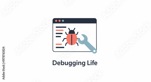 Debugging life with bug fix concept.