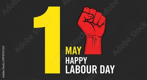 Happy Labour Day 1 May banner, red raised fist of revolution and worker power, bold yellow number one on dark background for International Workers Day