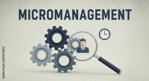 Micromanagement concept with business gears and magnifying glass, corporate supervision and control metaphor, employee monitoring and management style