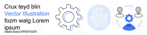 Team collaboration, software development, digital identity, technology processes, automation, business solutions. Gear icon, fingerprint symbol connected figures. Team collaboration and software