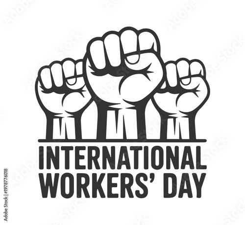 International workers day fists raised in solidarity and protest for labor rights and social justice globally with labor day and workers rights