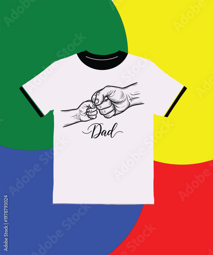 White tshirt with hands holding and dad text on colorful background
