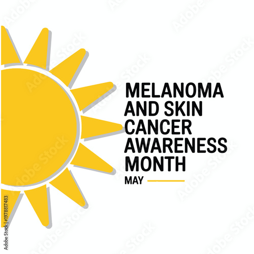 Melanoma and Skin Cancer Awareness Month May Graphic featuring Sun Illustration for Health Clinics and Sun Safety