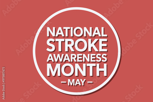 National Stroke Awareness Month May Campaign Circle Logo with Bold White Text on Reddish Brown Textured Background