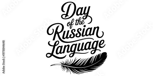 A black and white typographic design celebrating the international day of the russian language.