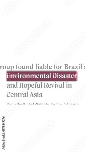 Vertical orientation of fast scrolling newspaper headlines regarding global environmental disasters, ecological security risks, and industrial liability