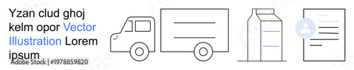 Delivery systems, logistics management, supply chain, e-commerce, transportation, shipping processes. Outline of a truck, milk carton and document. Logistics management and delivery systems concepts
