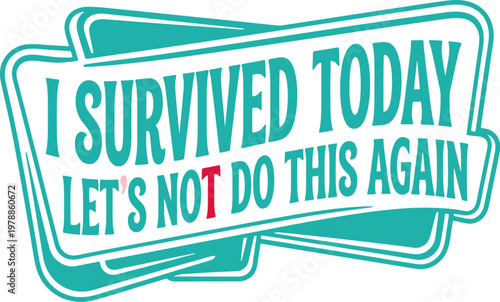 Sarcastic quote typography with I Don't Have Time For Your Nonsense text, collegiate style varsity lettering, red and white sports font vector