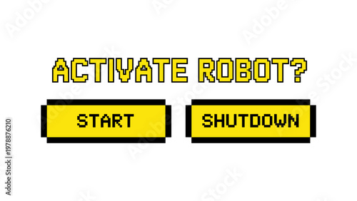 Retro pixel art user interface with activate robot message