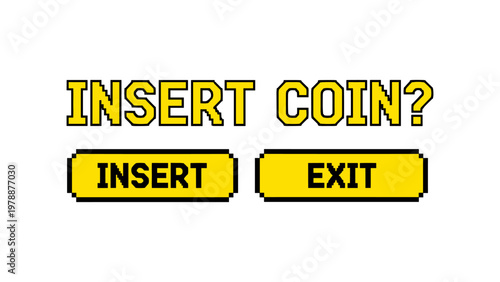 Retro arcade insert coin graphic with yellow pixel art buttons