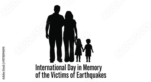 Silhouette of a family stands against a white background with text commemorating earthquake victims