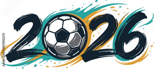 A soccer ball in the middle of 2026 And FIFA World Cup 2026, FIFA World Cup, World Cup.