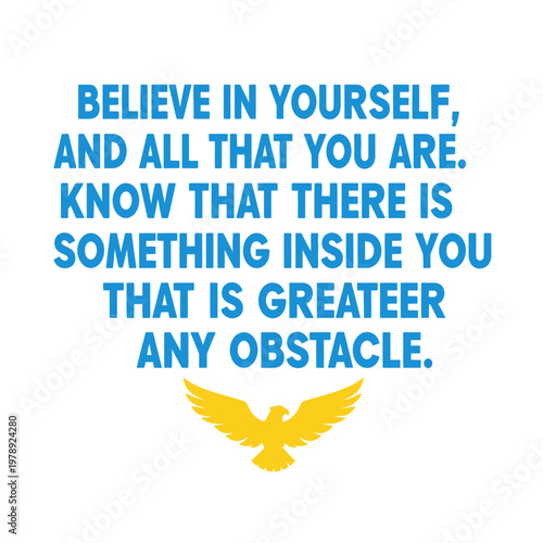 Empowering Quote Believe In Yourself with Golden Eagle Icon on Isolated White Background
