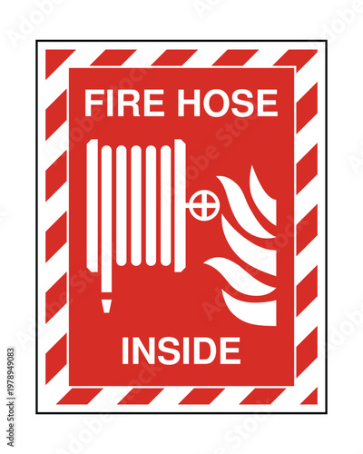 Fire Hose Inside Safety Sign Vector, Fire Hose Reel Location Sign with High Visibility Red Design, Emergency Fire Equipment Indicator for Workplace, Industrial and Public Safety Signage