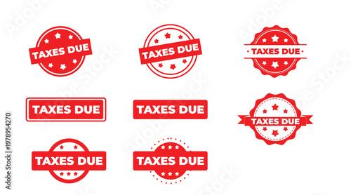 Taxes Due Stamp Set Vector Collection – Red Tax Deadline Labels and Seals